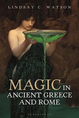E-Book (pdf) Magic in Ancient Greece and Rome von Lindsay C. Watson