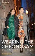 E-Book (pdf) Wearing the Cheongsam von Cheryl Sim
