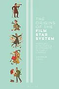 E-Book (pdf) The Origins of the Film Star System von Andrew Shail