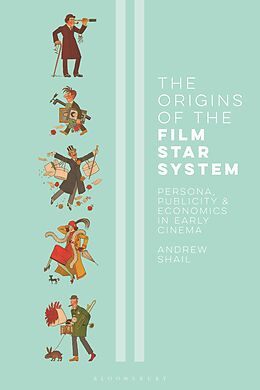E-Book (pdf) The Origins of the Film Star System von Andrew Shail