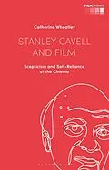 E-Book (pdf) Stanley Cavell and Film von Catherine Wheatley