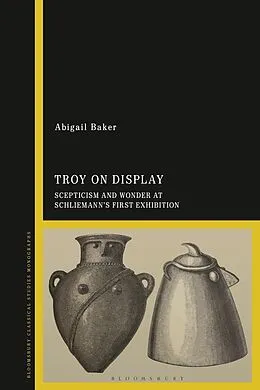 E-Book (epub) Troy on Display von Abigail Baker