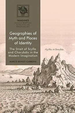 E-Book (epub) Geographies of Myth and Places of Identity von Marco Benoît Carbone
