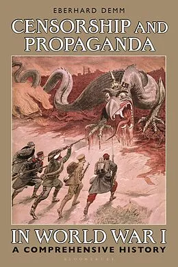 E-Book (epub) Censorship and Propaganda in World War I von Eberhard Demm
