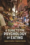E-Book (epub) A Guide to the Psychology of Eating von Leighann R. Chaffee, Stephanie P. Da Silva