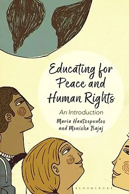 E-Book (pdf) Educating for Peace and Human Rights von Maria Hantzopoulos, Monisha Bajaj
