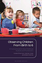 eBook (epub) Observing Children From Birth to 6 de Carole Sharman, Wendy Cross, Diana Vennis