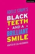 E-Book (epub) Black Teeth and a Brilliant Smile von Adelle Stripe