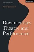 E-Book (pdf) Documentary Theatre and Performance von Andy Lavender