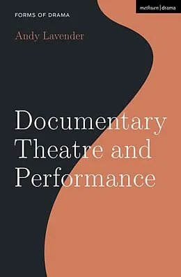 E-Book (pdf) Documentary Theatre and Performance von Andy Lavender
