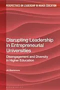 E-Book (pdf) Disrupting Leadership in Entrepreneurial Universities von Jill Blackmore