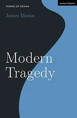 E-Book (epub) Modern Tragedy von James Moran