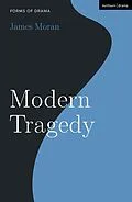 E-Book (pdf) Modern Tragedy von James Moran