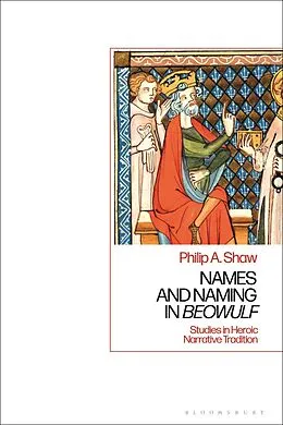 E-Book (pdf) Names and Naming in 'Beowulf' von Philip A. Shaw