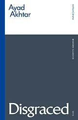 E-Book (pdf) Disgraced von Ayad Akhtar