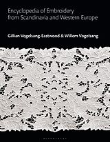 Livre Relié Encyclopedia of Embroidery from Scandinavia and Western Europe de Vogelsang-Eastwood Gillian, Vogelsang Willem