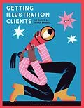 E-Book (pdf) Getting Illustration Clients von Jo Davies, Derek Brazell