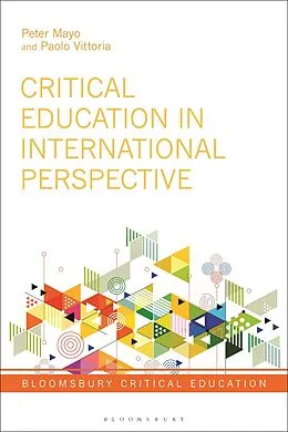 E-Book (pdf) Critical Education in International Perspective von Peter Mayo, Paolo Vittoria