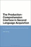 E-Book (epub) The Production-Comprehension Interface in Second Language Acquisition von Anke Lenzing