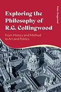 E-Book (pdf) Exploring the Philosophy of R. G. Collingwood von Peter Skagestad