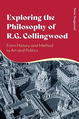 E-Book (pdf) Exploring the Philosophy of R. G. Collingwood von Peter Skagestad