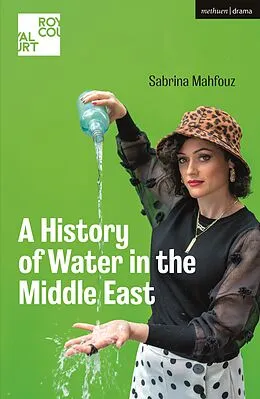 E-Book (epub) A History of Water in the Middle East von Sabrina Mahfouz