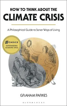E-Book (epub) How to Think about the Climate Crisis von Graham Parkes