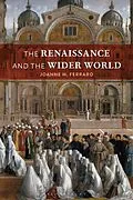 E-Book (pdf) The Renaissance and the Wider World von Joanne M. Ferraro