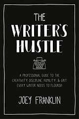 eBook (pdf) The Writer's Hustle de Joey Franklin