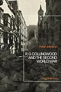 E-Book (pdf) R.G Collingwood and the Second World War von Peter Johnson