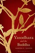 E-Book (pdf) Yasodhara and the Buddha von Vanessa R. Sasson