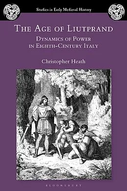 E-Book (pdf) The Age of Liutprand von Christopher Heath