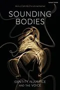 E-Book (pdf) Sounding Bodies von Ann Cahill, Christine Hamel