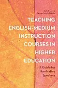 E-Book (epub) Teaching English-Medium Instruction Courses in Higher Education von Ruth Breeze, Carmen Sancho Guinda