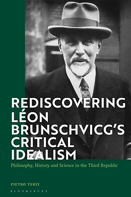 Fester Einband Rediscovering Léon Brunschvicgs Critical Idealism von Pietro Terzi