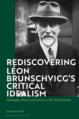 eBook (pdf) Rediscovering Léon Brunschvicg's Critical Idealism de Pietro Terzi