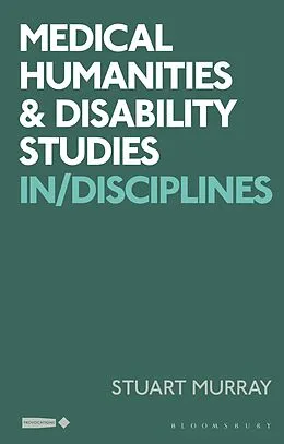 E-Book (epub) Medical Humanities and Disability Studies von Stuart Murray