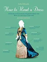 Kartonierter Einband How to Read a Dress von Lydia Edwards