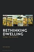 E-Book (epub) Rethinking Dwelling von Jeff Malpas