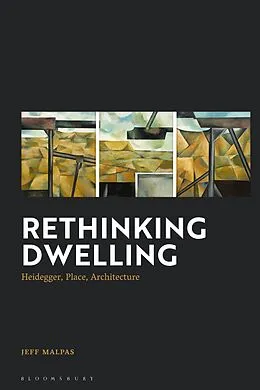 E-Book (epub) Rethinking Dwelling von Jeff Malpas