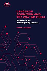 Livre Relié Language, Cognition, and the Way We Think de Nikola A. Kompa