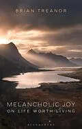 E-Book (pdf) Melancholic Joy von Brian Treanor