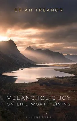 E-Book (epub) Melancholic Joy von Brian Treanor