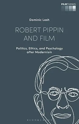 E-Book (epub) Robert Pippin and Film von Dominic Lash