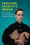 E-Book (pdf) Fashion, Identity, Image von Paul Jobling, Philippa Nesbitt, Angelene Wong