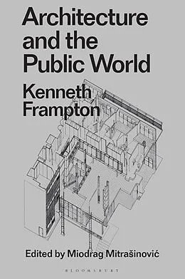 E-Book (pdf) Architecture and the Public World von Kenneth Frampton