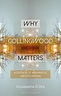 E-Book (pdf) Why Collingwood Matters von Giuseppina D'Oro