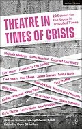 E-Book (epub) Theatre in Times of Crisis von Edward Bond, Tanika Gupta, Hannah Khalil