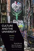 E-Book (epub) Culture and the University von Ronald Barnett, Søren S. E. Bengtsen, Rikke Toft Nørgård