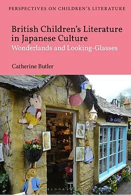 ePUB British Children's Literature in Japanese Culture von Catherine Butler
